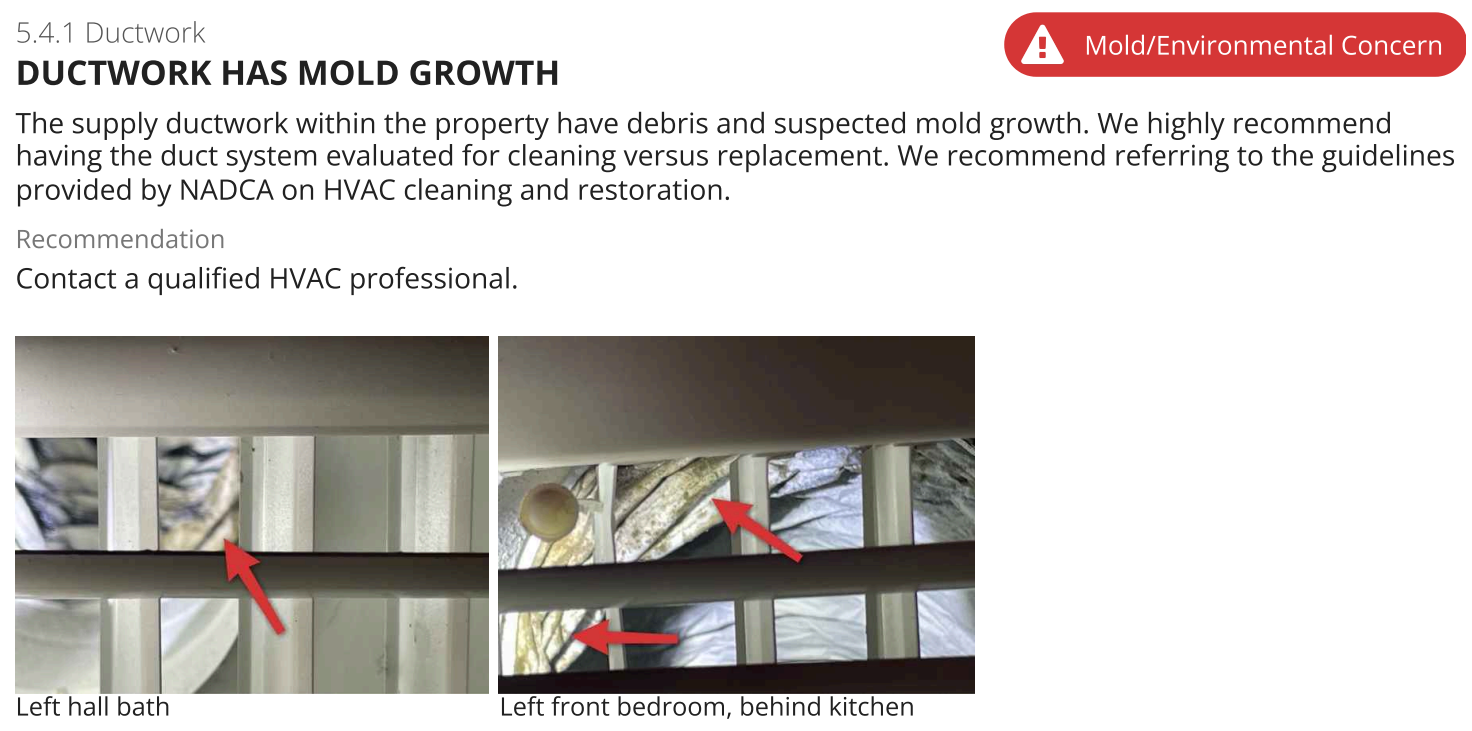 Mold inside supply ducts at left hall bath and front guest bedroom